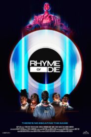 Rhyme or Die – 2021 – Online In Netflix