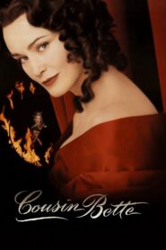 Cousin Bette – 1998 – Online In Netflix