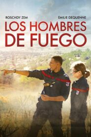 Les hommes du feu – 2017 – Online In Netflix