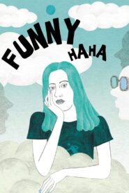 Funny Ha Ha – 2002 – Online In Netflix