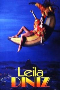Leila Diniz – 1987 – Online In Netflix