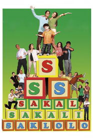 Sakal, Sakali, Saklolo – 2007 – Online In Netflix