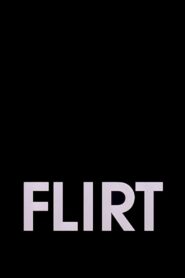 Flirt – 1993 – Online In Netflix
