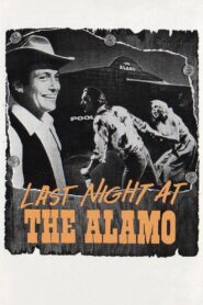 Last Night at the Alamo – 1984 – Online In Netflix