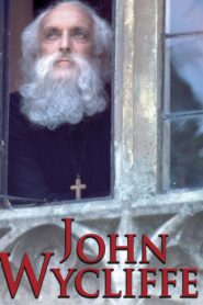 John Wycliffe: The Morning Star – 1984 – Online In Netflix