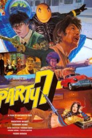 Party 7 – 2000 – Online In Netflix