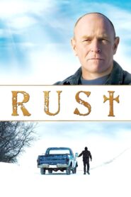 Rust – 2010 – Online In Netflix