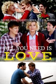 All You Need is Love – 2009 – Online In Netflix