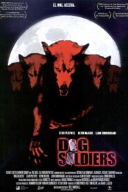 Dog Soldiers – 2002 – Online In Netflix