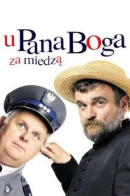 U Pana Boga za miedzą – 2009 – Online In Netflix