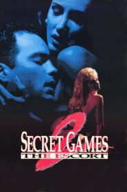 Secret Games 2: The Escort – 1993 – Online In Netflix