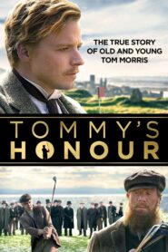 Tommy’s Honour – 2017 – Online In Netflix
