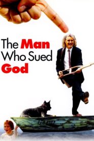 The Man Who Sued God – 2001 – Online In Netflix
