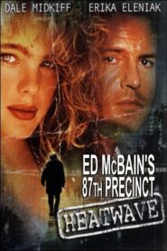 Ed McBain’s 87th Precinct: Heatwave – 1997 – Online In Netflix