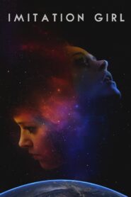 Imitation Girl – 2017 – Online In Netflix