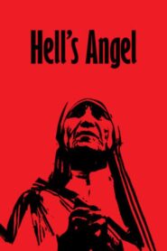 Hell’s Angel – 1994 – Online In Netflix