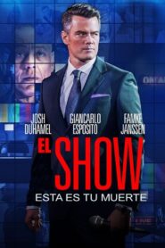El Show: Esta es tu muerte – 2017 – Online In Netflix