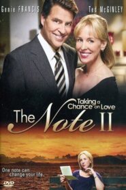 The Note II: Taking a Chance on Love – 2009 – Online In Netflix