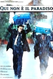 Qui non è il paradiso – 2000 – Online In Netflix