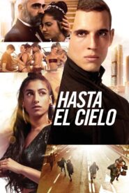 Hasta el cielo – 2020 – Online In Netflix