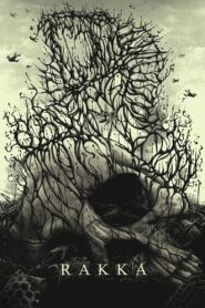 Rakka – 2017 – Online In Netflix
