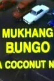 Mukhang Bungo: Da Coconut Nut – 1992 – Online In Netflix