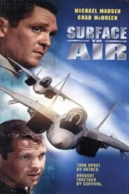 Surface to Air – 1997 – Online In Netflix