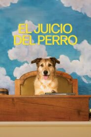 El juicio del perro – 2024 – Online In Netflix