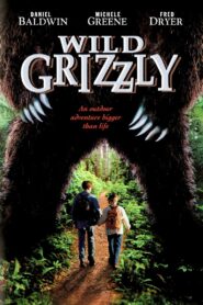 Wild Grizzly – 2000 – Online In Netflix