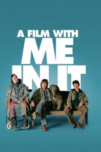 A Film with Me in It – 2008 – Online In Netflix