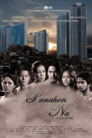 Panahon Na – 2009 – Online In Netflix