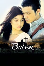Baler – 2008 – Online In Netflix