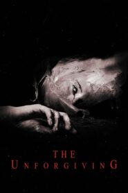 The Unforgiving – 2010 – Online In Netflix
