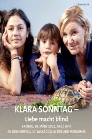 Klara Sonntag – Liebe Macht Blind – 2022 – Online In Netflix