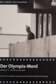Der Olympia-Mord: München ’72 – Die wahre Geschichte – 2006 – Online In Netflix