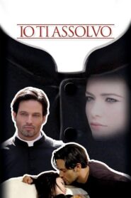 Io ti assolvo – 2008 – Online In Netflix