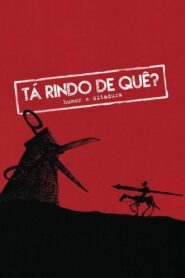 Tá Rindo de Quê? Humor e Ditadura – 2018 – Online In Netflix