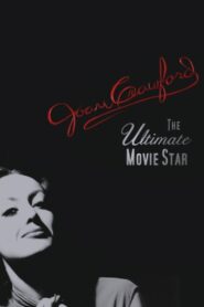 Joan Crawford: The Ultimate Movie Star – 2002 – Online In Netflix