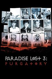 Paradise Lost 3: Purgatorio – 2012 – Online In Netflix