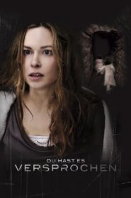 Du hast es versprochen – 2012 – Online In Netflix