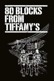 80 Blocks from Tiffany’s – 1980 – Online In Netflix