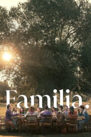 Familia – 2023 – Online In Netflix