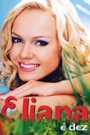 Eliana: É Dez – 2002 – Online In Netflix