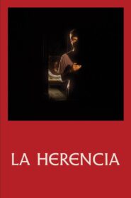 La Herencia – 2024 – Online In Netflix
