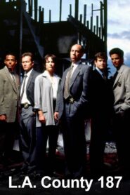 L.A. County 187 – 2003 – Online In Netflix