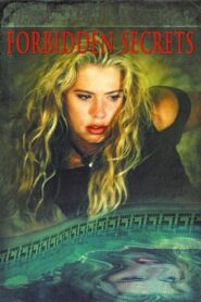 Forbidden Secrets – 2007 – Online In Netflix