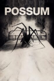 Possum – 2018 – Online In Netflix
