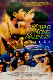 Huwag Mong Salingin ang Sugat Ko – 1991 – Online In Netflix