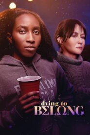Dying to Belong – 2021 – Online In Netflix