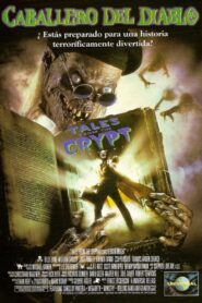 Cuentos de la Cripta: Caballero del Diablo – 1995 – Online In Netflix